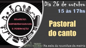 Reunião Pastoral do Canto - 26 10 2019