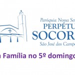 Celebração em Família – 5º Domingo da Quaresma.