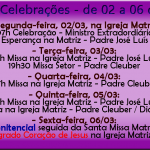 Horários de Missas e Celebrações de 02 a 06 de Março.