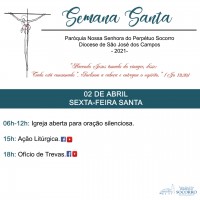 Semana Santa 2021 – Sexta-feira Santa (da Paixão).