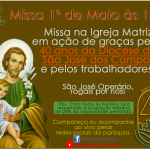 Missa dia 1º de Maio – 40 anos da Diocese SJC e pelos trabalhores.