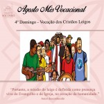 Agosto – mês Vocacional 4º Domingo.