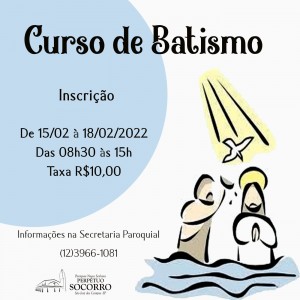Curso de Batismo 15.02 a 18.02.2022