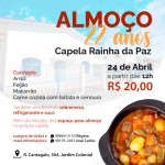 Almoço de Aniversário Capela Rainha da Paz – 24/04.