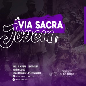 Via Sacra Jovem - 15.04 20h