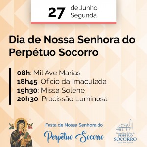 27.06 Festa Perpétuo Socorro 2022