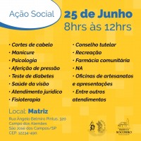 Ação Social – 25/06 das 8h às 12h.