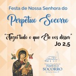 Programação: Festa de Nossa Senhora do Perpétuo Socorro 2022.