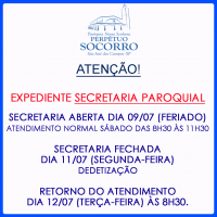 Secretaria Paroquial Fechada – dia 11 de Julho.