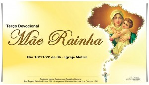 Terço Devocional Mãe Rainha 18 11 2022 8h