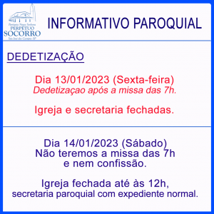 Informativo Paroquial Dedetização 13 e 14 01 23