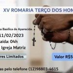 XV Romaria Terço dos Homens 11/02 – lugares limitados, faça a sua reserva.