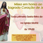 1ª Missa em honra ao Sagrado Coração de Jesus de 2023!