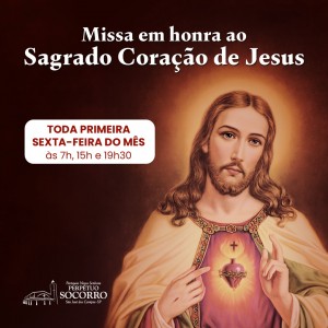 Missa Sagrado Coração de Jesus Primeira Sexta
