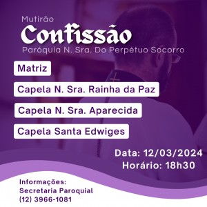 Mutirão de Confissão - PNSPS 12 03 2024