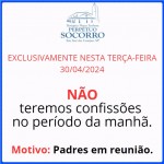 Não temos confissões 30/04/2024 – terça.