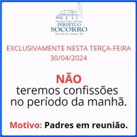 Não temos confissões 30/04/2024 – terça.