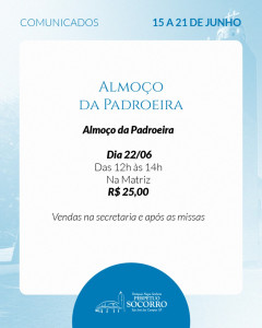 Comunicados 15 a 21 de Junho Almoço