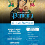 Tríduo e Festa da Paróquia – 1º dia.