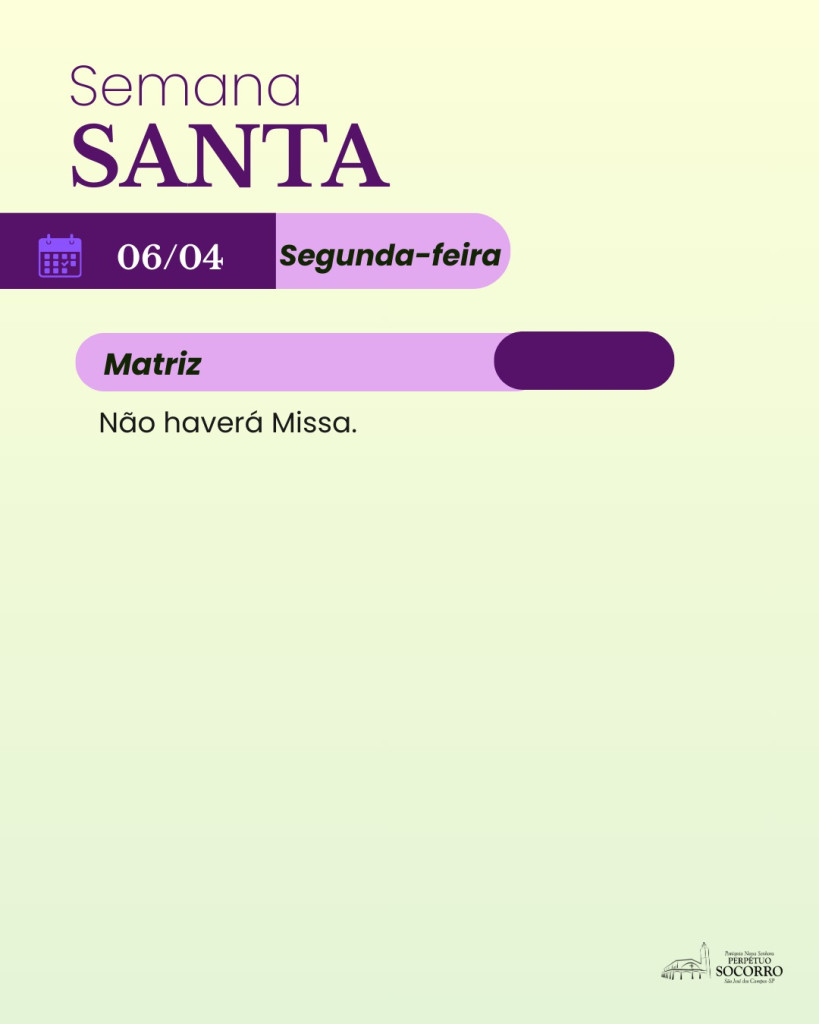 Pós Semana Santa 2026 - Seg 0604