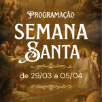 Programação Semana Santa 2026