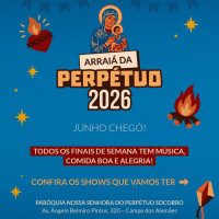 Arraiá da Perpétuo 2026!